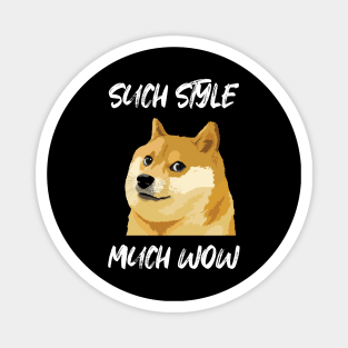 Doge Meme Such Style Much Wow Magnet